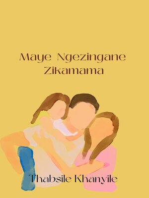cover image of Maye Ngezingane Zikamama